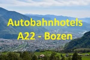 Autobahnhotels A22 bei Bozen