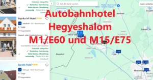 Finden Sie ein Autobahnhotel an der M1/E60 und M15/E75, in der Nähe von Hegyeshalom, auf der Hotelkarte über Google Maps
